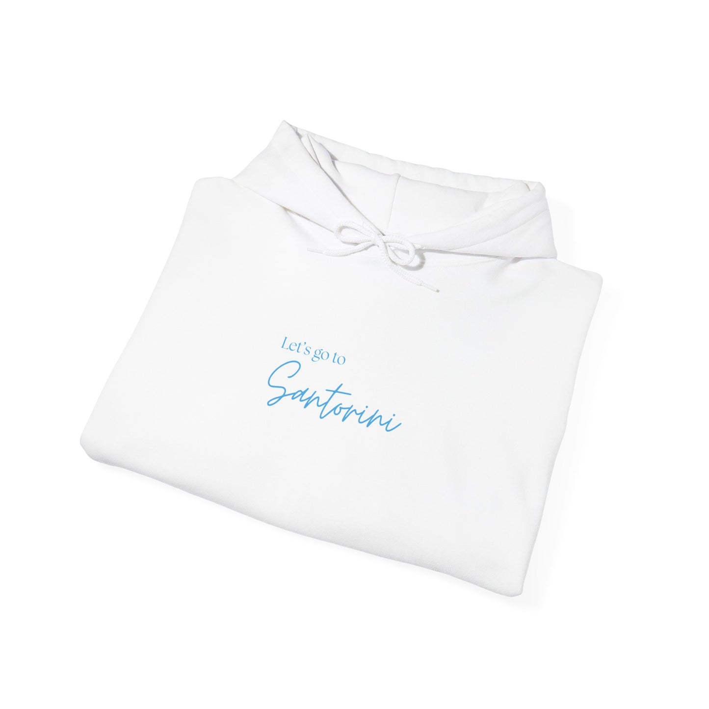 Let's Go To Santorini Hoodie